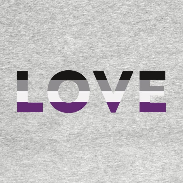 Asexual Pride Flag LOVE by superdupertees